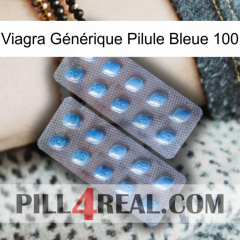 Viagra Générique Pilule Bleue 100 viagra4